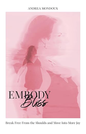 Embody Bliss