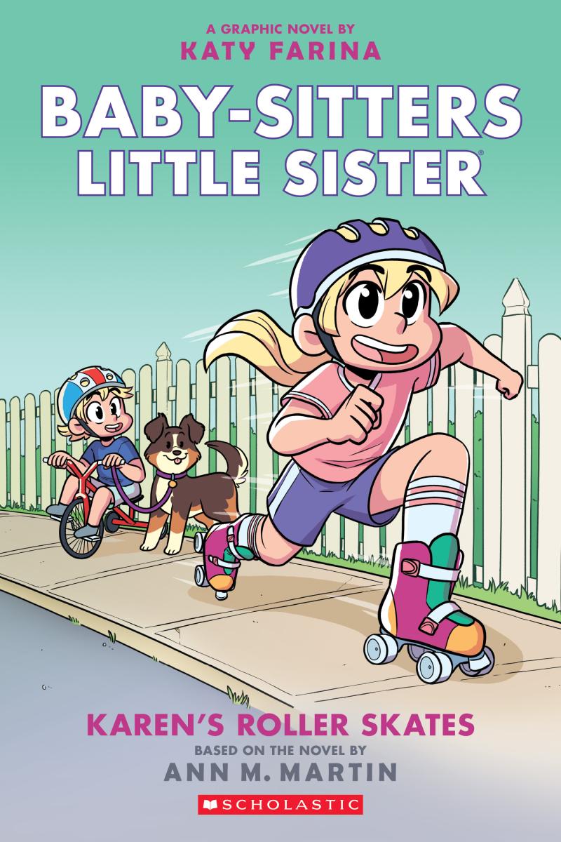 Karen's Roller Skates: A Graphic Novel (Baby-sitters Little Sister #2) (Baby-sitters Little Sister Graphix) (Adapted edition)