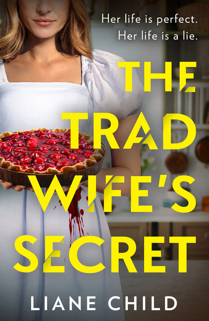 The Tradwife’s Secret