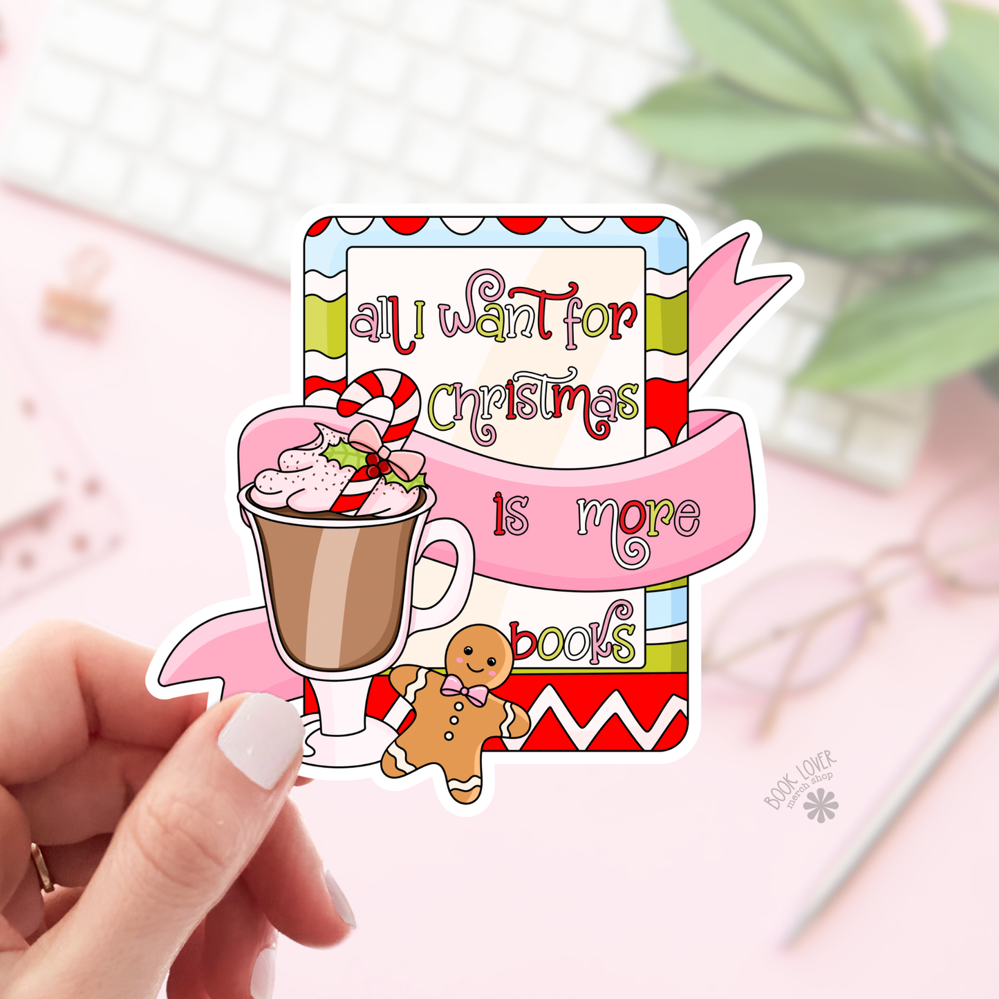 Book Lover Merch Shop - All I Want For Christmas is More Books Stickers / Bookish