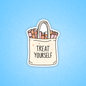 Radical Buttons - Bookish sticker, Sticker for readers, Treat yourself to book