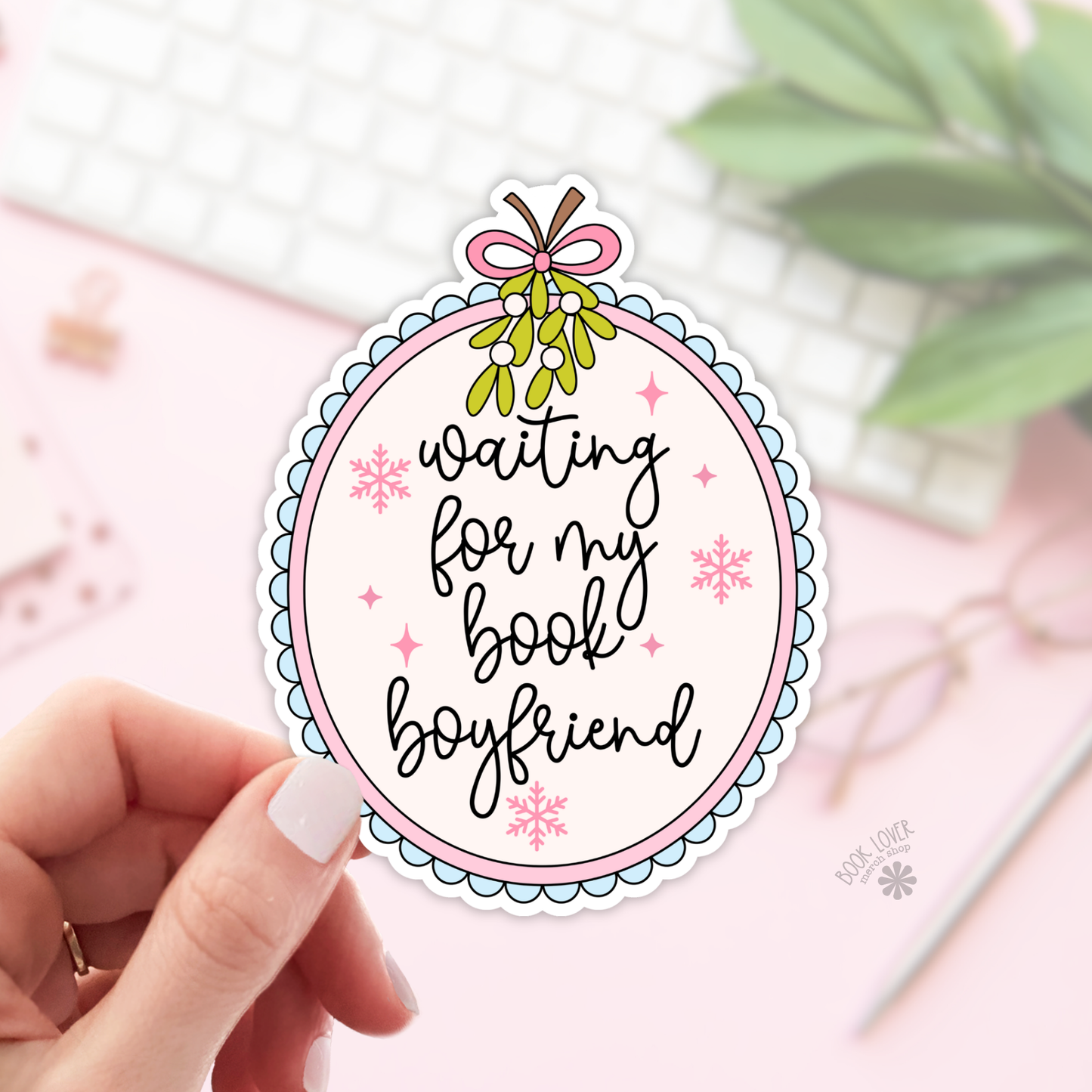 Book Lover Merch Shop - Waiting for my Book Boyfriend Stickers / Christmas Bookish