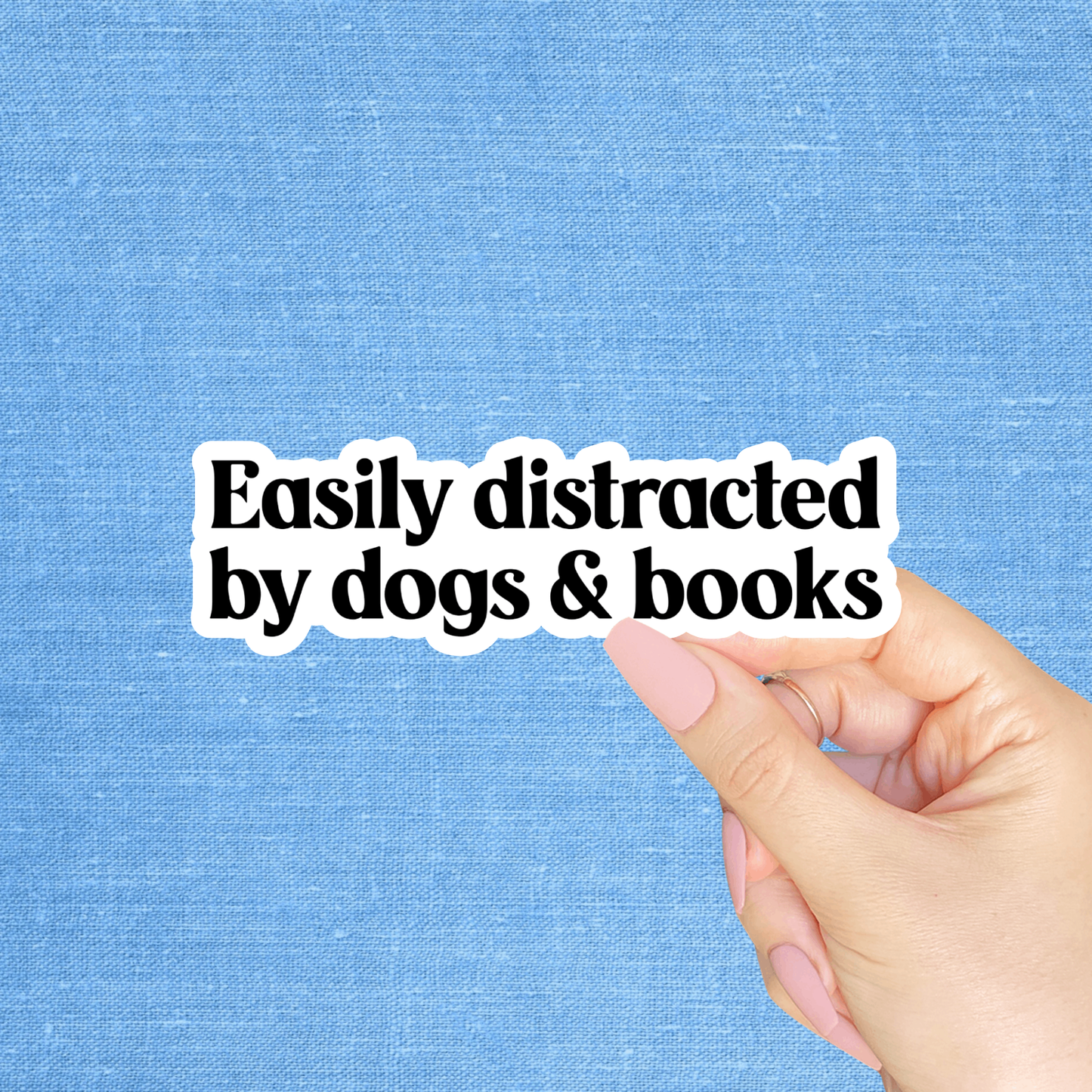Radical Buttons - Easily distracted by dogs, Funny sticker, Bookish sticker