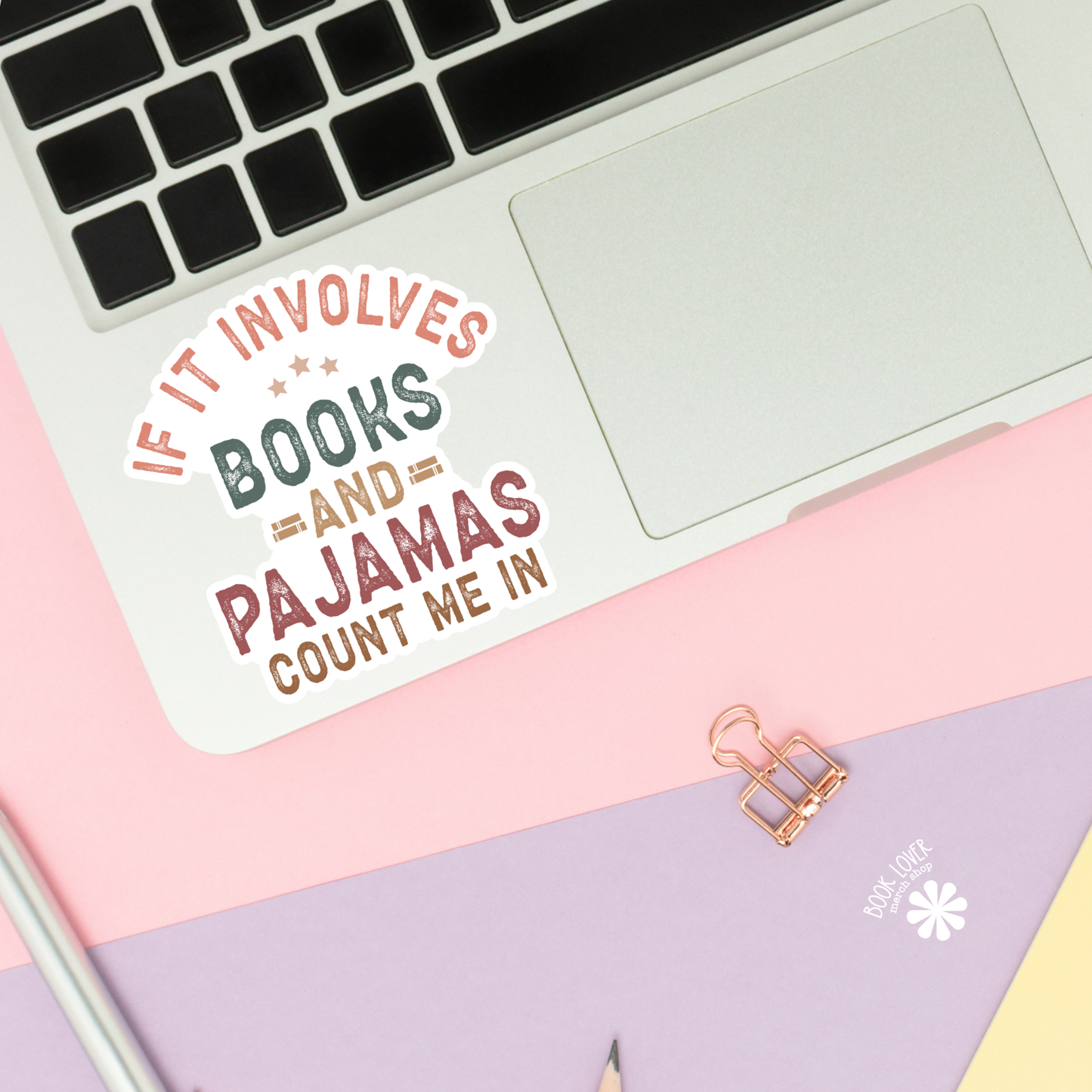 Book Lover Merch Shop - If It Involves Book Stickers / Bookish Merch for Book Lover