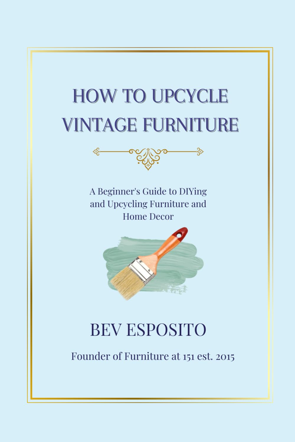 How to Upcycle Vintage Furniture