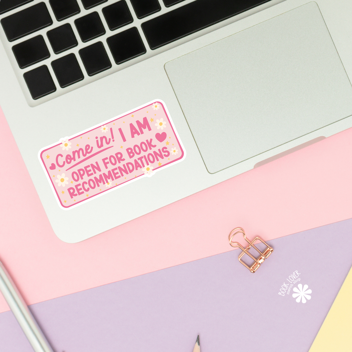 Book Lover Merch Shop - Come In ! I Am Open for Book Recommendations Stickers