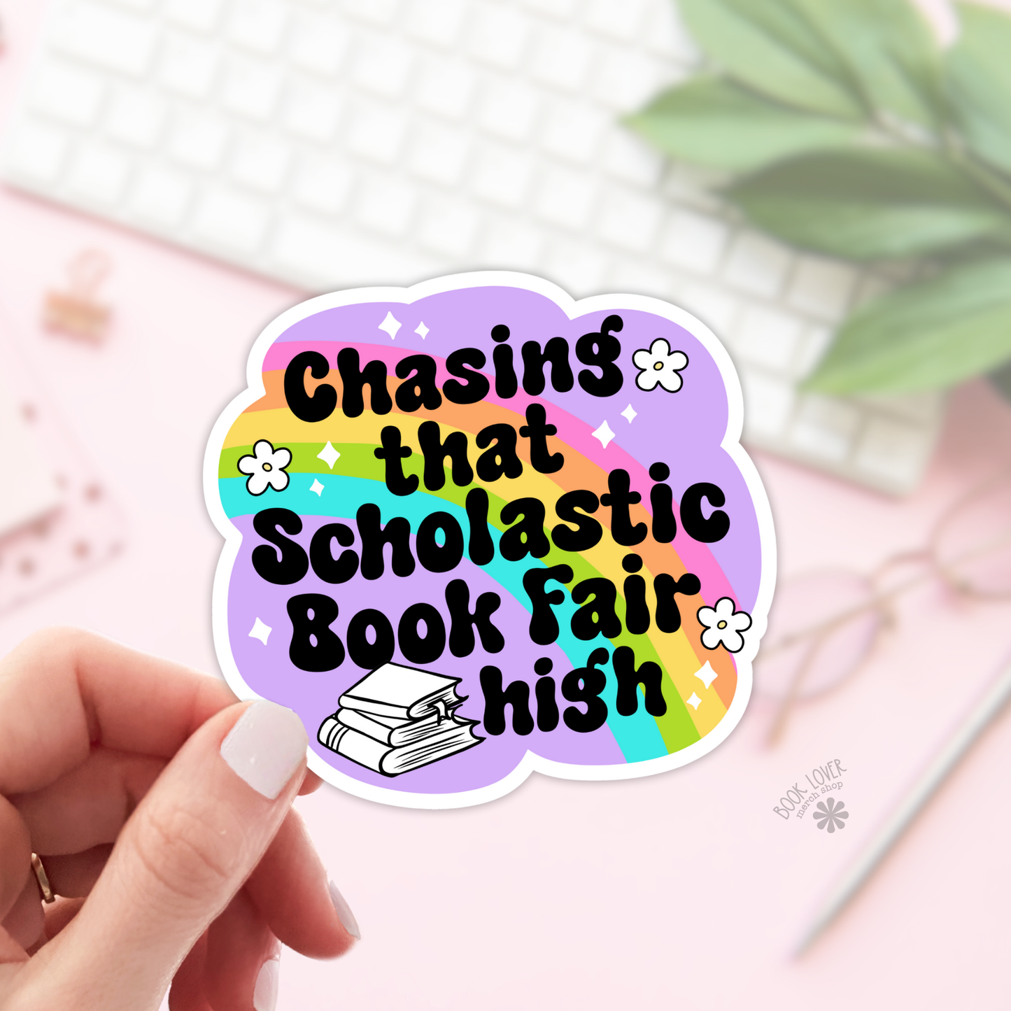 Book Lover Merch Shop - Chasing That Scolastic Book Fair High Stickers / Bookish