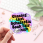 Book Lover Merch Shop - Chasing That Scolastic Book Fair High Stickers / Bookish