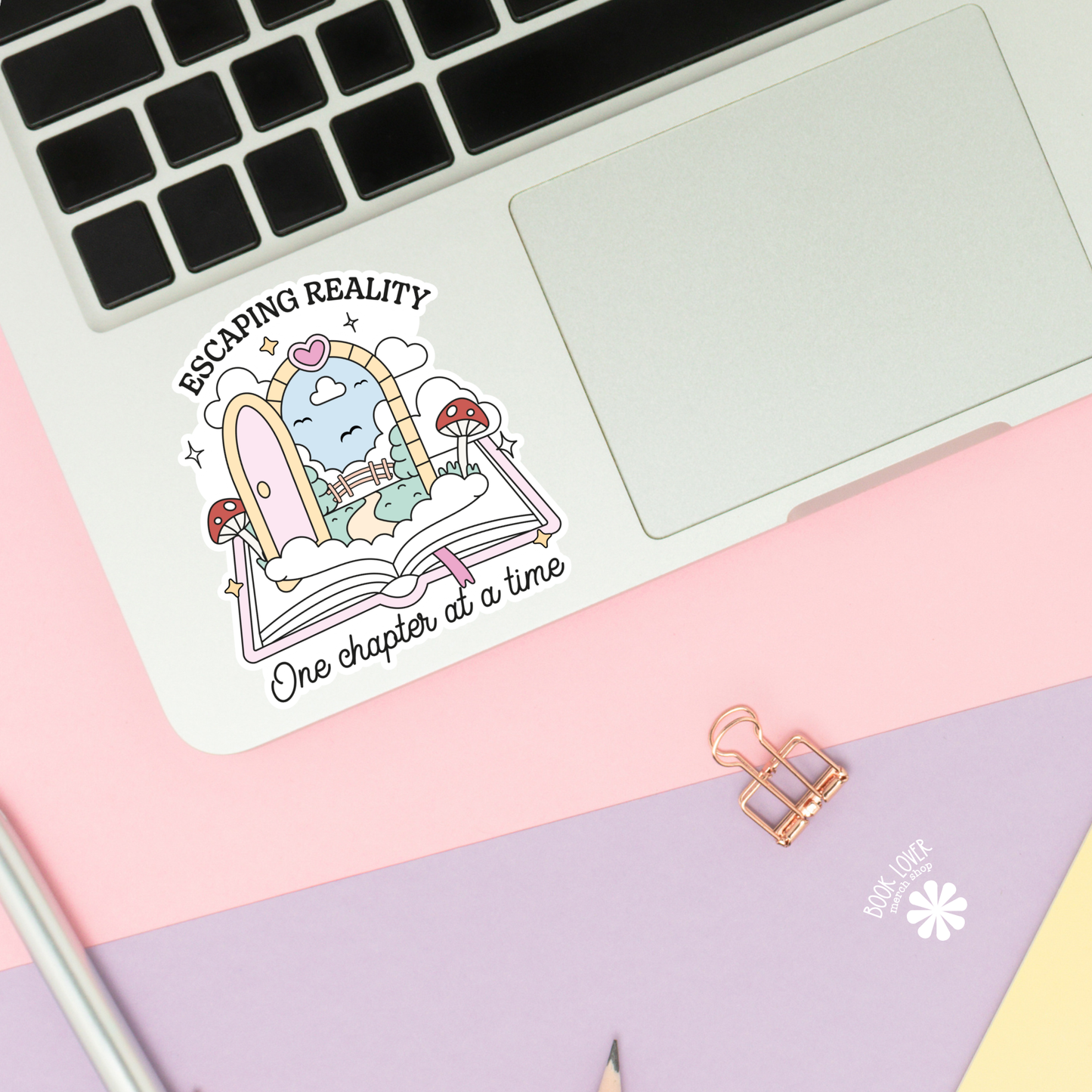 Book Lover Merch Shop - Escaping Reality One Chapter At A Time Stickers / Bookish