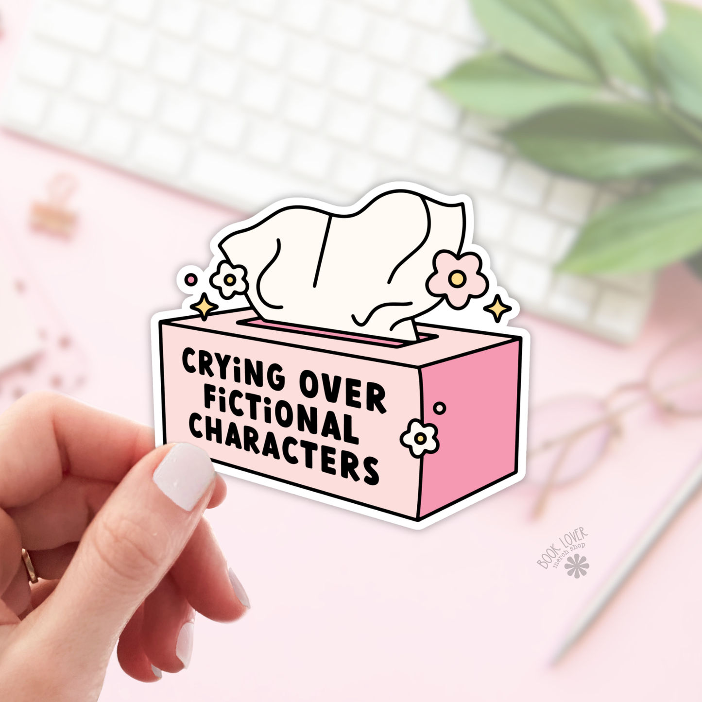 Book Lover Merch Shop - Crying Over Fictional Characters Stickers / Bookish Stickers