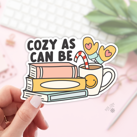 Book Lover Merch Shop - Cozy As Can Be Stickers / Bookish Stickers / Book Lover Gift