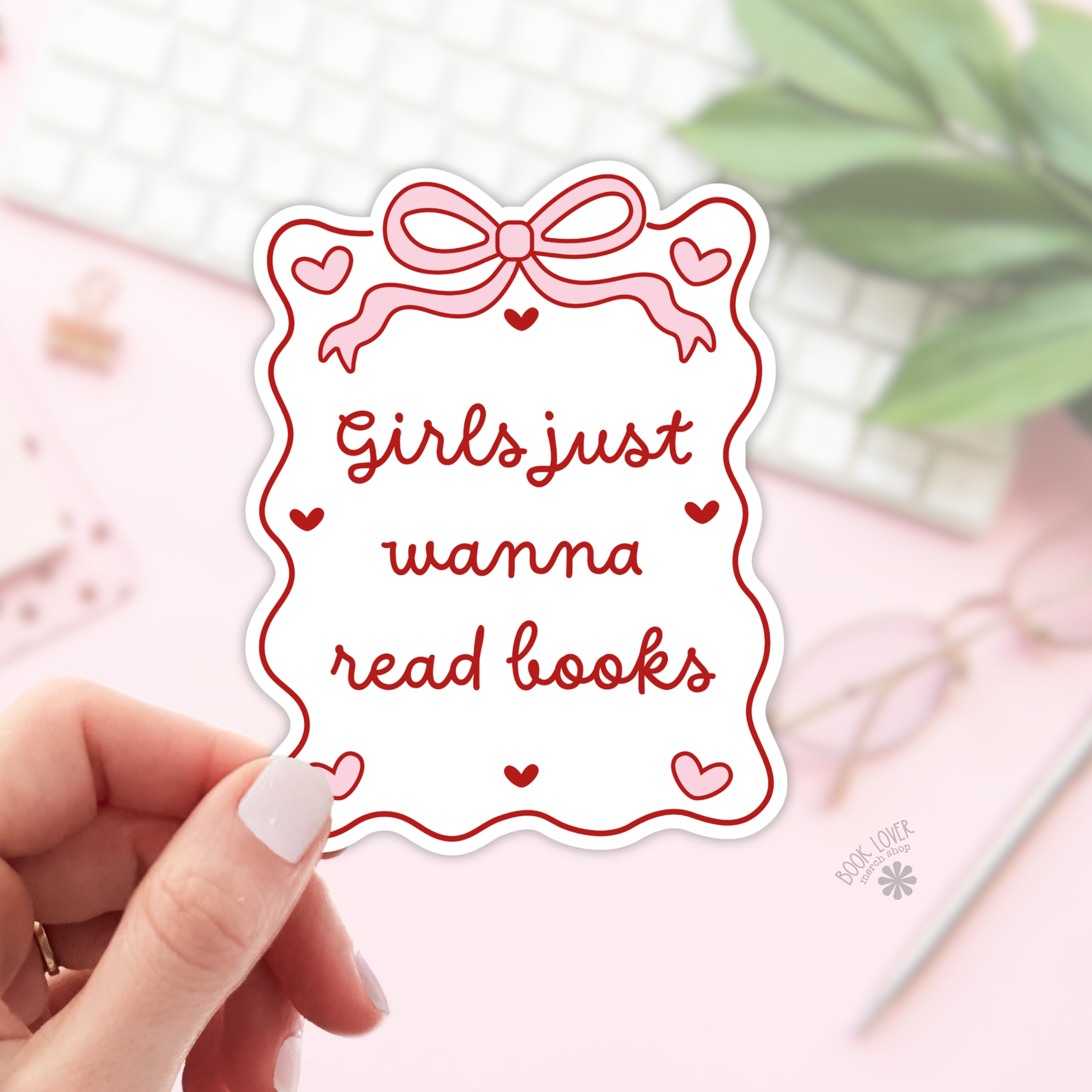 Book Lover Merch Shop - Girls Just Wanna Read Books Stickers / Bookish Stickers