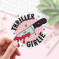 Book Lover Merch Shop - Thriller Girlie Stickers / Bookish Stickers / Book Lover