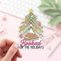 Book Lover Merch Shop - Booked For  Holidays Stickers / Christmas Bookish Stickers