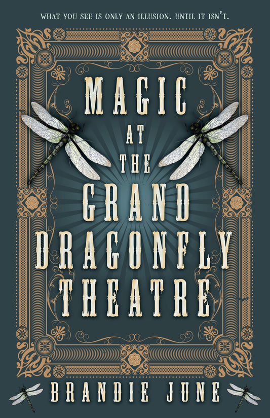 Magic at the Grand Dragonfly Theatre