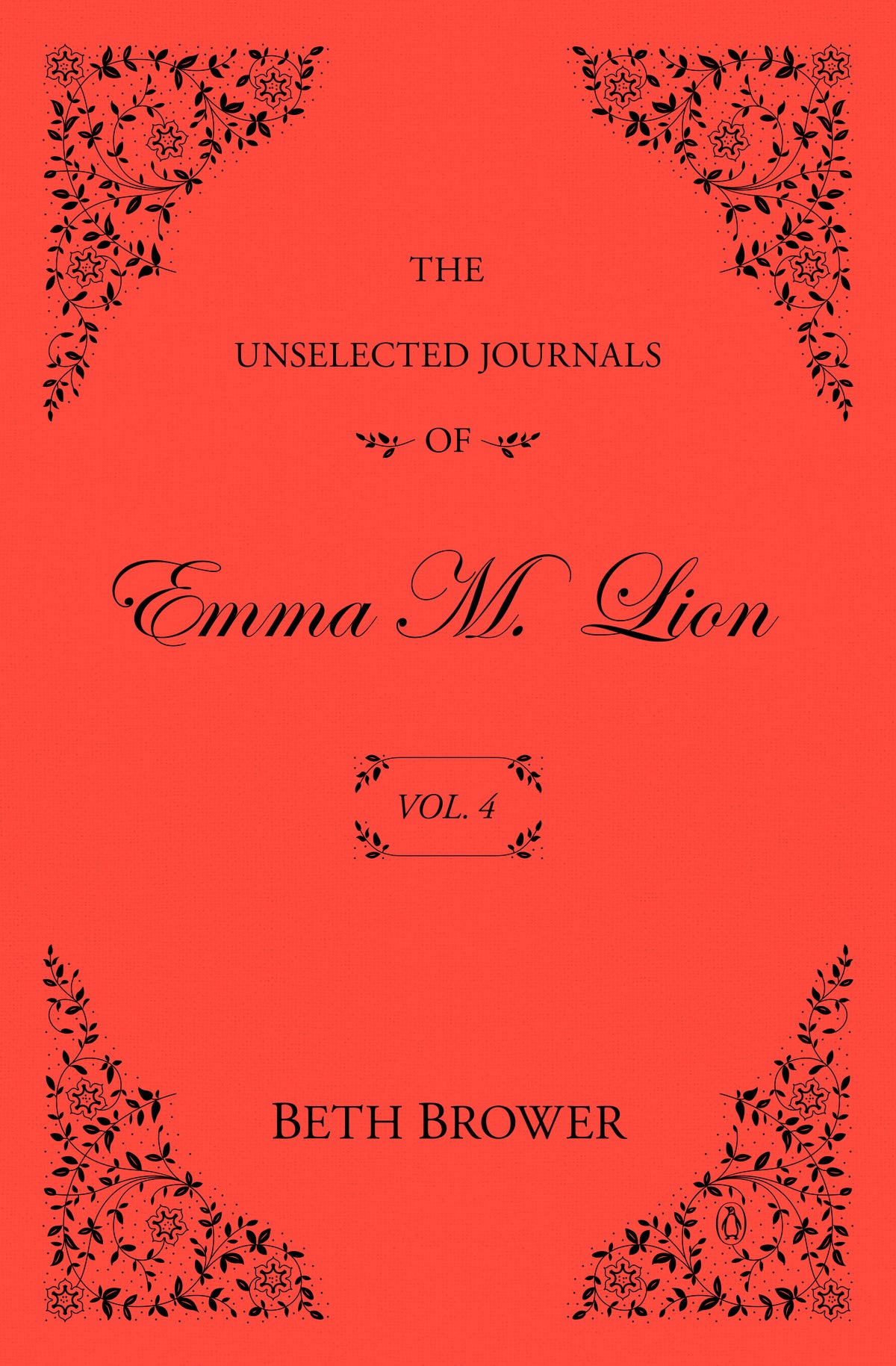 The Unselected Journals of Emma M. Lion: Vol. 4