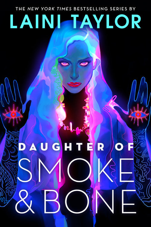 Daughter of Smoke &amp; Bone