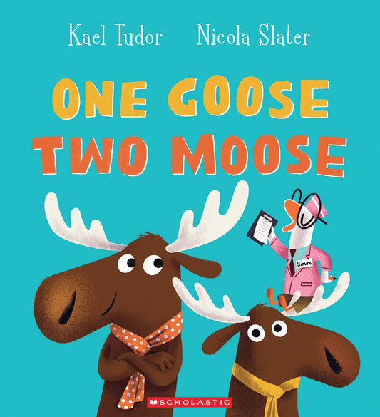 One Goose, Two Moose