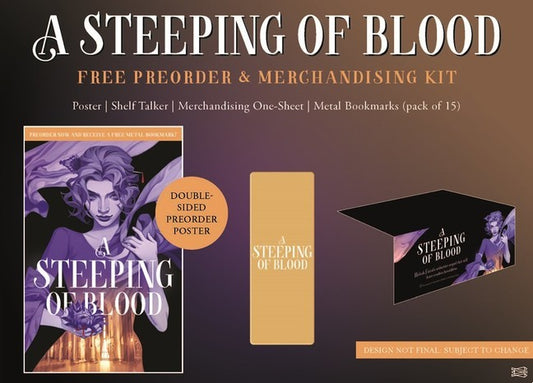 A Steeping of Blood Preorder &amp; Merchandising Kit