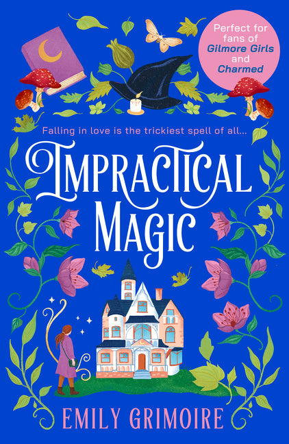 Impractical Magic (Oak Haven Witches, Book 1)