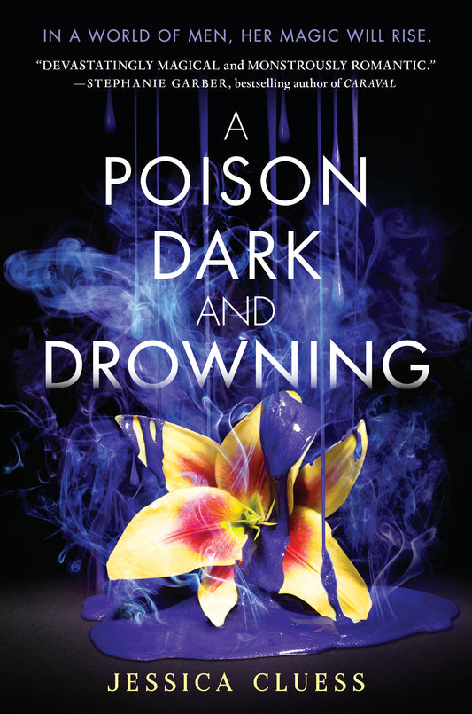 A Poison Dark and Drowning (Kingdom on Fire, Book Two)