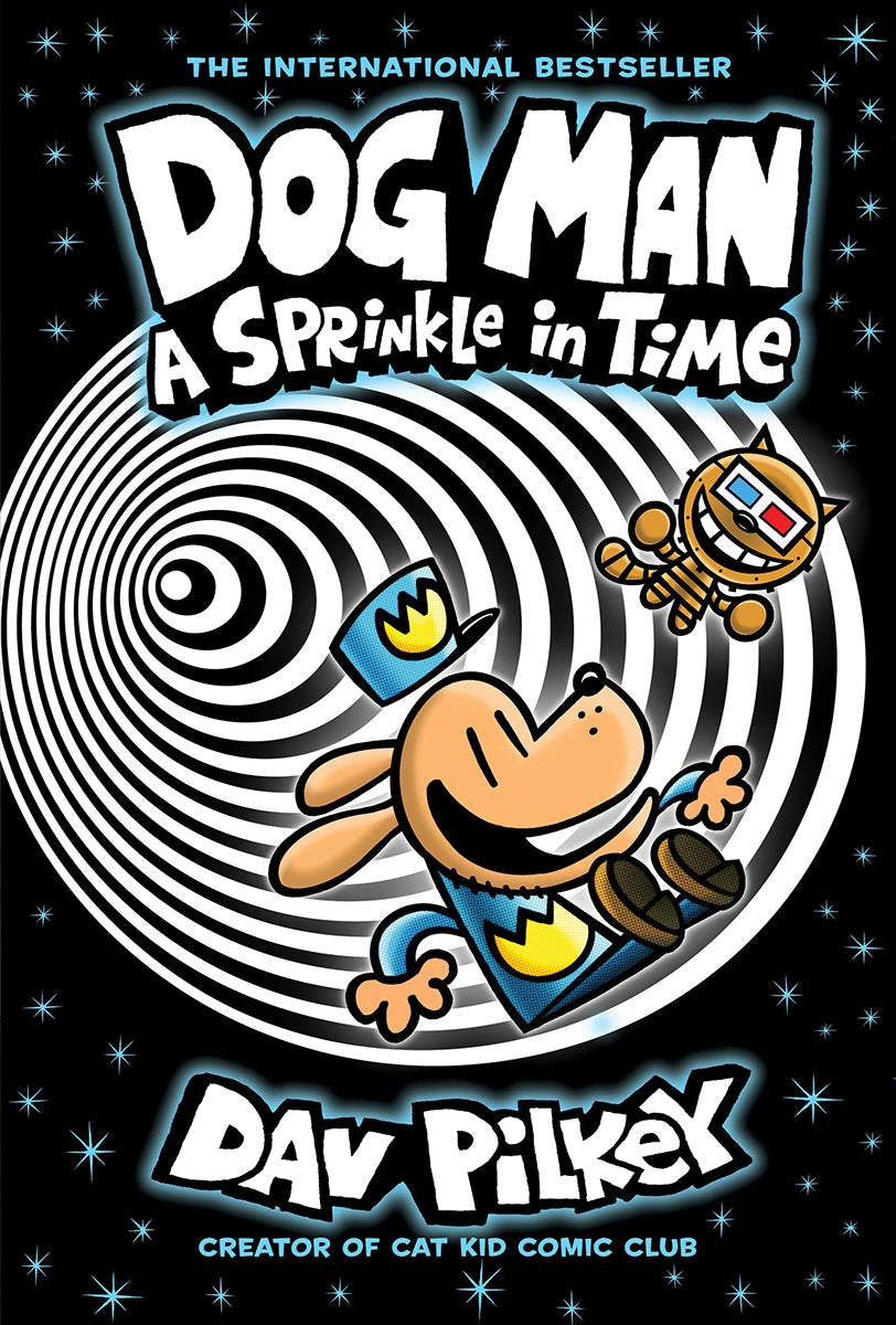 Dog Man: A Sprinkle in Time: A Graphic Novel (Dog Man #15): From the Creator of Captain Underpants