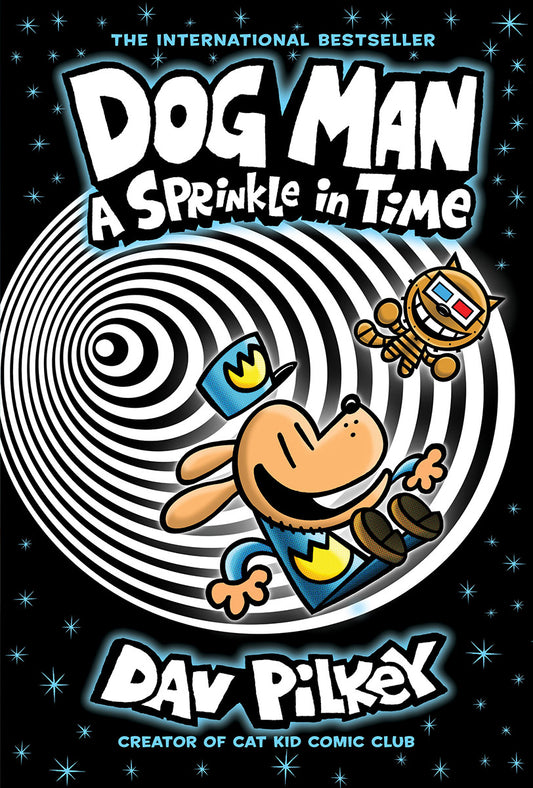 Dog Man: A Sprinkle in Time: A Graphic Novel (Dog Man #15): From the Creator of Captain Underpants