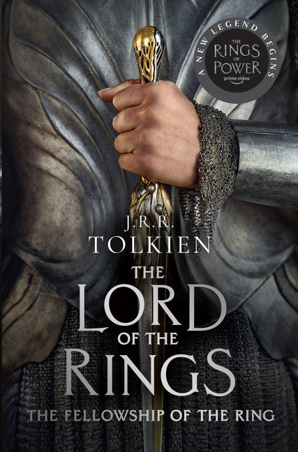 The Fellowship of the Ring (The Lord of the Rings, Book 1)