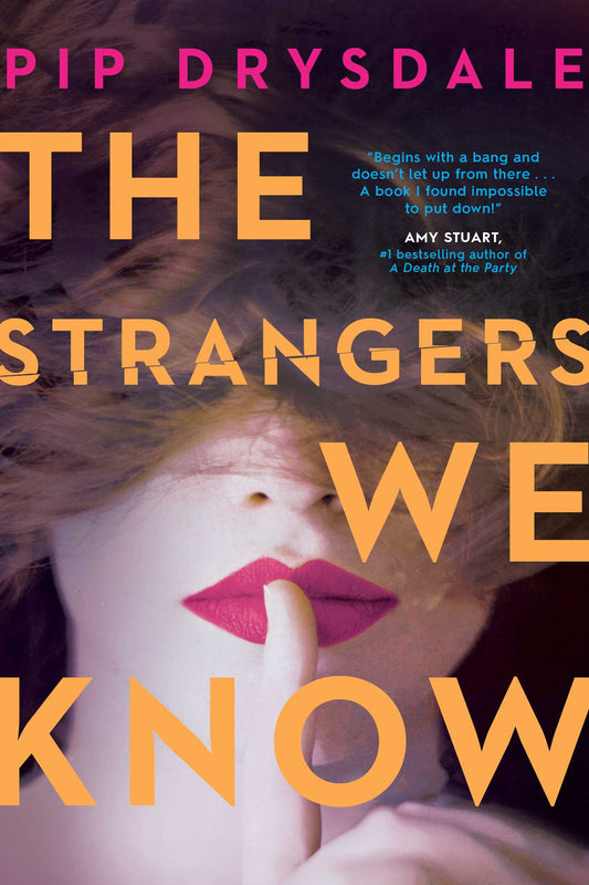 The Strangers We Know