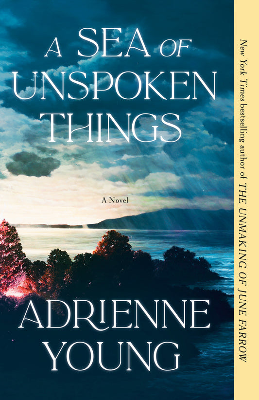 A Sea of Unspoken Things