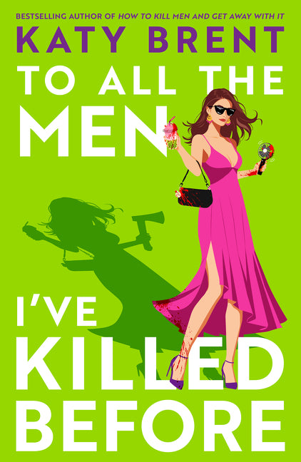To All the Men I’ve Killed Before (Kitty Collins, Book 3)
