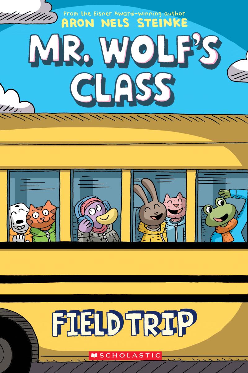 Field Trip: A Graphic Novel (Mr. Wolf's Class #4)