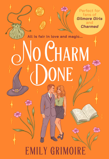 No Charm Done (Oak Haven Witches, Book 3)