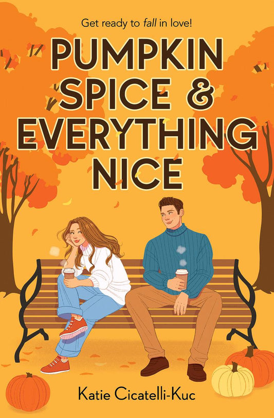 Pumpkin Spice &amp; Everything Nice