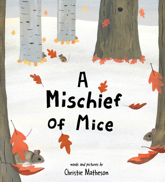 A Mischief of Mice