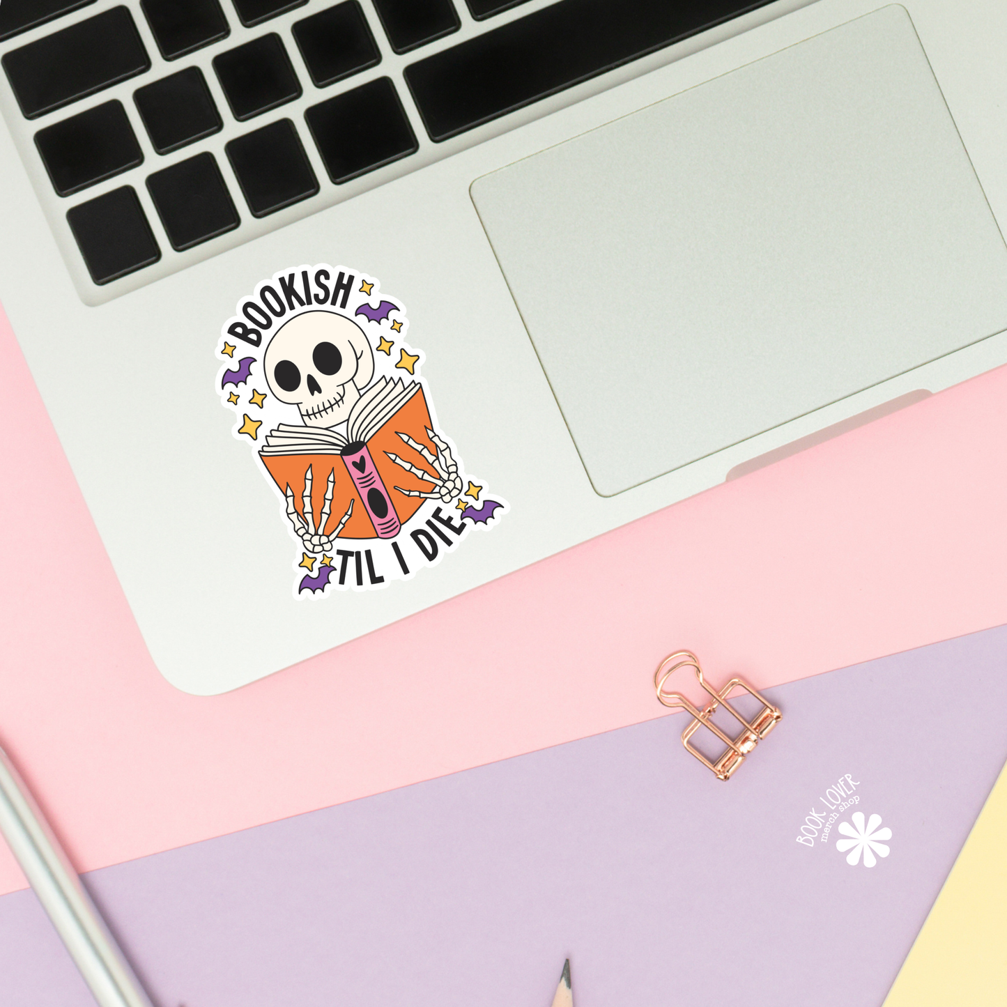 Book Lover Merch Shop - Bookish Til I Die Stickers / Bookish Stickers / Book Lover