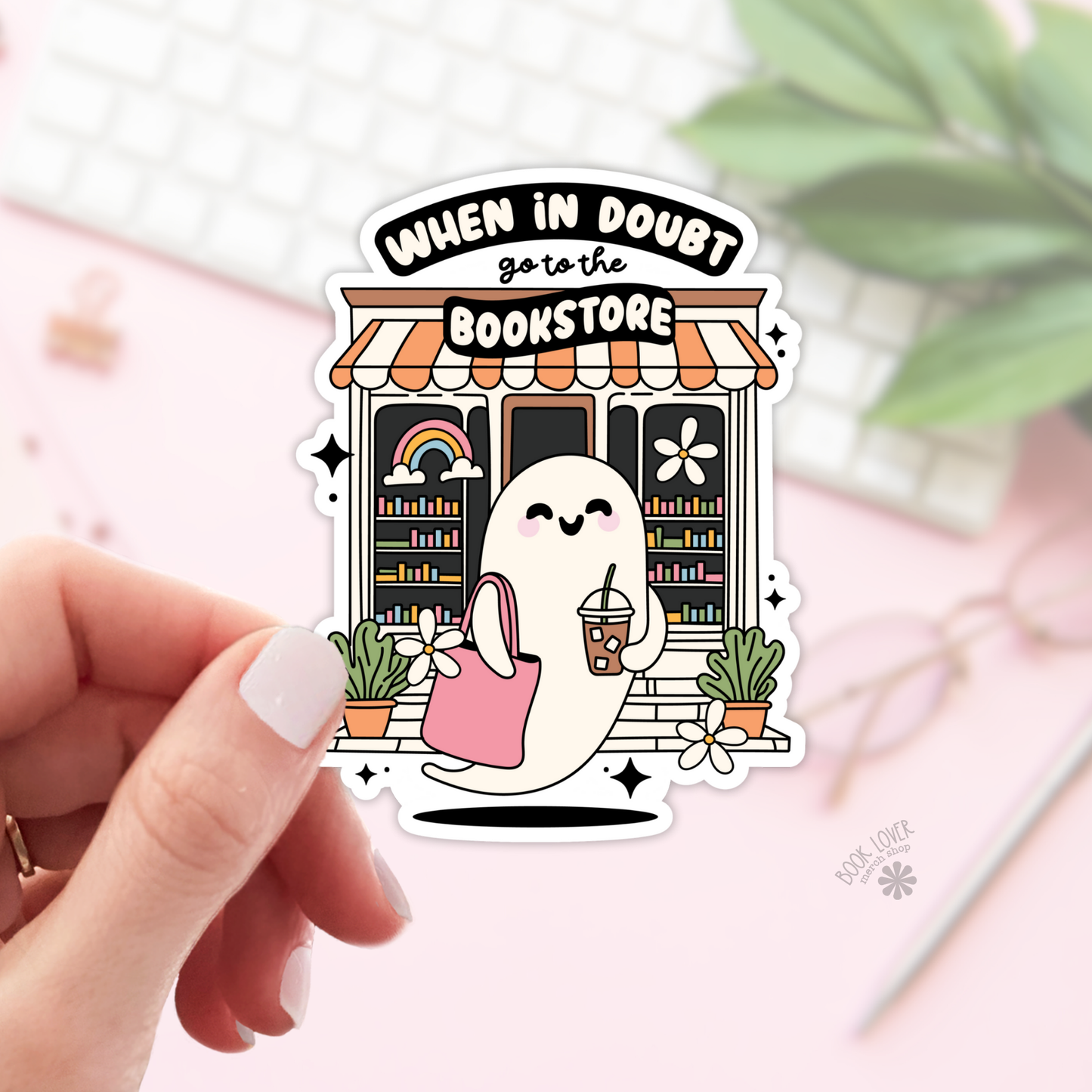 Book Lover Merch Shop - When In Doubt Go To The Bookstore Stickers / Bookish Sticker