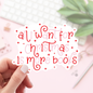 Book Lover Merch Shop - All I Want For Christmas is More Books Stickers / Bookish