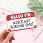Book Lover Merch Shop - Never Not Reading Smut Stickers / Bookish Merch Book Lover