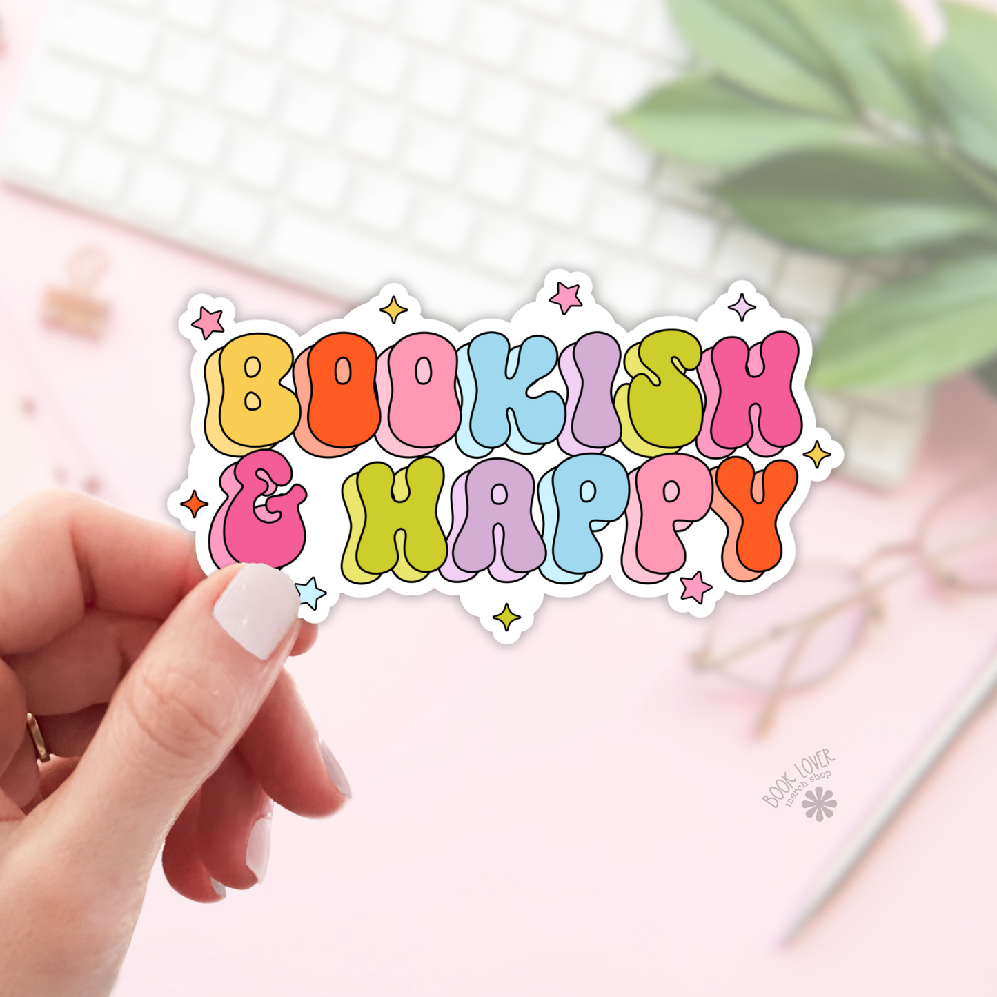 Book Lover Merch Shop - Bookish & Happy Stickers / Bookish Stickers / Book Lover