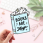 Book Lover Merch Shop - Books Are Magic Stickers / Bookish Merch for Book Lover