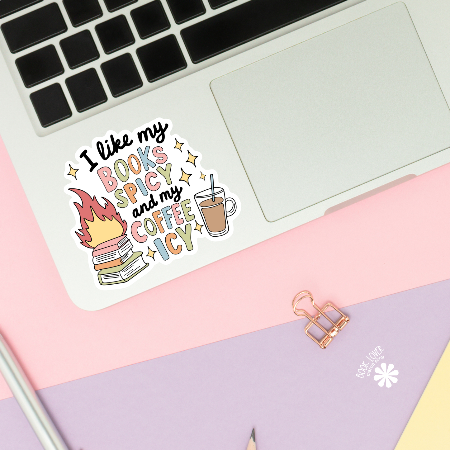 Book Lover Merch Shop - I Like My books Spicy and My Coffee Icy Stickers / Bookish