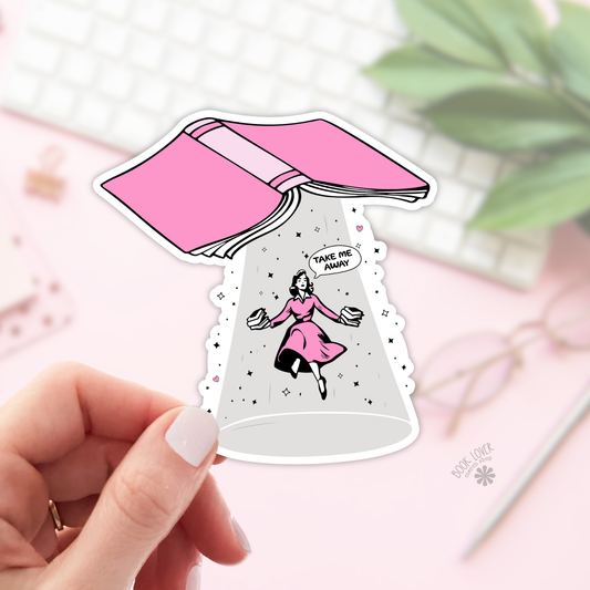 Book Lover Merch Shop - Take Me Away Stickers / Bookish Stickers / Book Lover Gift