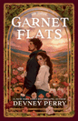 Garnet Flats (The Edens #3)