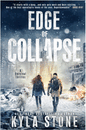 Edge of Collapse: A Survival Thriller (Edge of Collapse #1)